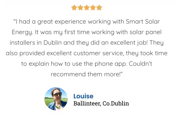 louise in ballinteer review on having solar panel electricity installed